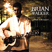 Brian Walker Looking For Light